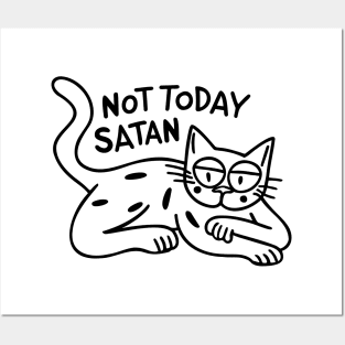 Not Today Satan Posters and Art